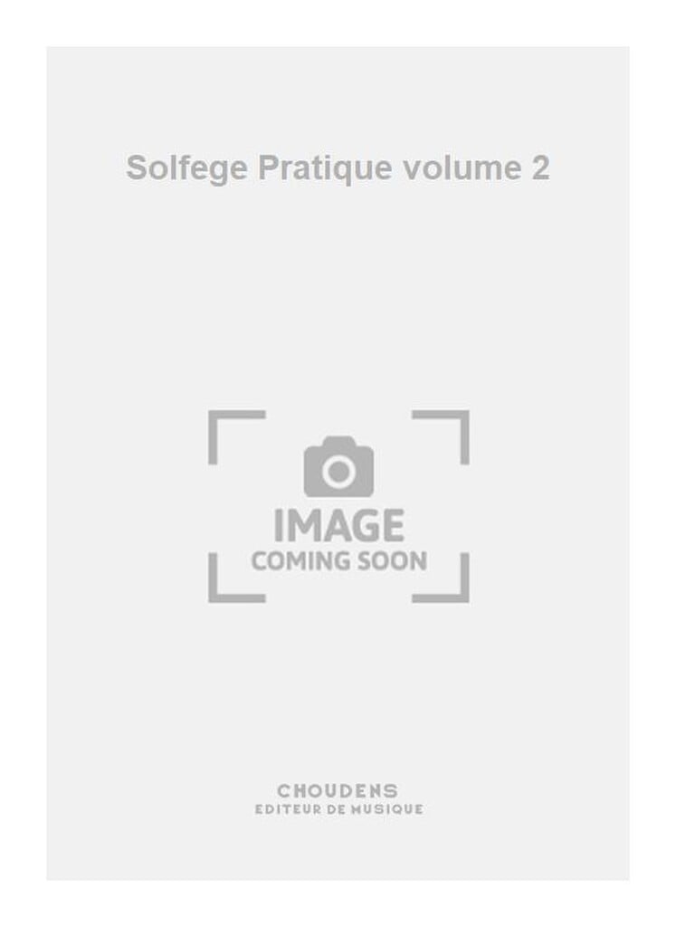 Solfege Pratique volume 2
